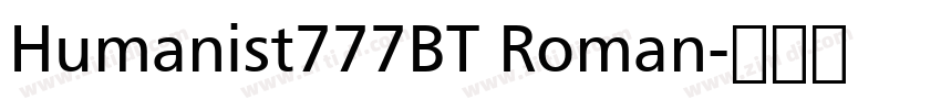 Humanist777BT Roman字体转换 Humanist777BT Roman字体转换